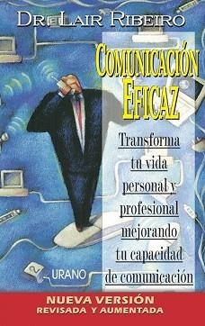 COMUNICACION EFICAZ, LA | 9788479534431 | RIBEIRO, LAIR | Llibreria Aqualata | Comprar llibres en català i castellà online | Comprar llibres Igualada