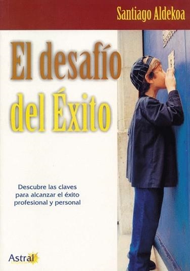 DESAFIO DEL EXITO, EL | 9788495510051 | ALDEKOA, SANTIAGO | Llibreria Aqualata | Comprar llibres en català i castellà online | Comprar llibres Igualada