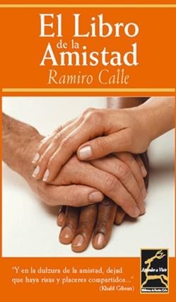 LIBRO DE LA AMISTAD, EL (APRENDER A VIVIR) | 9788495537164 | CALLE, RAMIRO | Llibreria Aqualata | Comprar llibres en català i castellà online | Comprar llibres Igualada