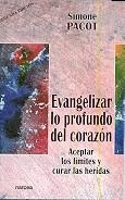 EVANGELIZAR LO PROFUNDO DEL CORAZON. ACEPTAR LOS LIMITES ... | 9788427713420 | PACOT, SIMONE | Llibreria Aqualata | Comprar llibres en català i castellà online | Comprar llibres Igualada