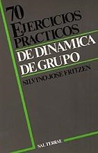 SETENTA EJERCICIOS PRACTICOS DE DINAMICA DE GRUPO (24) | 9788429308044 | FRITZEN, SILVINO JOSE | Llibreria Aqualata | Comprar llibres en català i castellà online | Comprar llibres Igualada