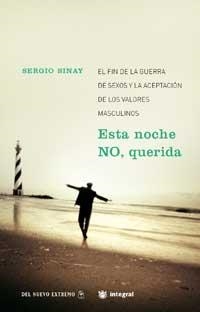 ESTA NOCHE NO, QUERIDA (DEL NUEVO EXTREMO) | 9788479019204 | SINAY, SERGIO | Llibreria Aqualata | Comprar llibres en català i castellà online | Comprar llibres Igualada