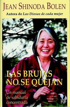 BRUJAS NO SE QUEJAN, LAS (ENSAYO) | 9788472455795 | SHINODA, JEAN | Llibreria Aqualata | Comprar llibres en català i castellà online | Comprar llibres Igualada