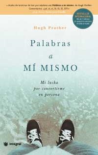 PALABRAS A MI MISMO (INSPIRACIONES) | 9788478713585 | PRATHER, HUGH | Llibreria Aqualata | Comprar llibres en català i castellà online | Comprar llibres Igualada