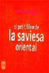 PETIT LLIBRE DE LA SAVIESA ORIENTAL, EL | 9788496499287 | BOLINCHES, ANTONIO | Llibreria Aqualata | Comprar llibres en català i castellà online | Comprar llibres Igualada