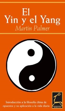 YIN Y EL YANG, EL | 9788496423046 | PALMER, MARTIN | Llibreria Aqualata | Comprar llibres en català i castellà online | Comprar llibres Igualada