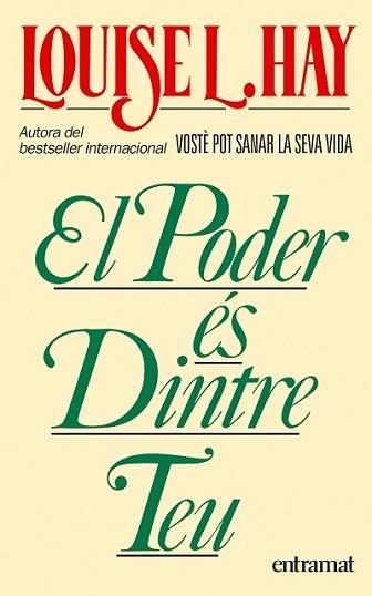 PODER ES DINTRE TEU, EL (ENTRAMAT) | 9788493475420 | HAY, LOUISE H. | Llibreria Aqualata | Comprar libros en catalán y castellano online | Comprar libros Igualada