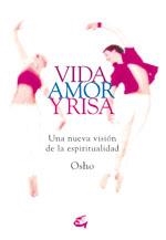 VIDA AMOR Y RISA | 9788484451570 | OSHO | Llibreria Aqualata | Comprar llibres en català i castellà online | Comprar llibres Igualada