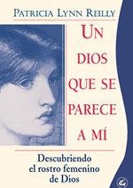 UN DIOS QUE SE PARECE A MI : EL DESCUBRIMIENTO DE UNA ESPIRI | 9788488242662 | LYNN, PATRICIA REILLY | Llibreria Aqualata | Comprar llibres en català i castellà online | Comprar llibres Igualada