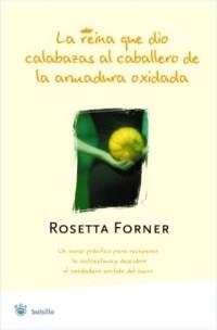 REINA QUE DIO CALABAZAS AL CABALLERO DE LA ARMADURA OXIDADA, | 9788478717620 | FORNER, ROSETTA | Llibreria Aqualata | Comprar llibres en català i castellà online | Comprar llibres Igualada