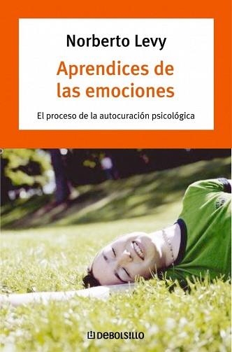 APRENDICES DE LAS EMOCIONES (DB AUTOAYUDA) | 9788483461945 | LEVY, NORBERTO | Llibreria Aqualata | Comprar llibres en català i castellà online | Comprar llibres Igualada