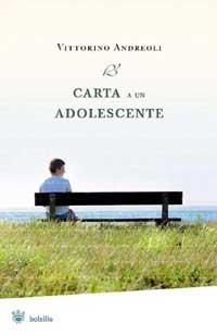 CARTA A UN ADOLESCETE (RBA BOLSILLO AUTOAYUDA) | 9788478718733 | ANDREOLI, VITTORINO | Llibreria Aqualata | Comprar libros en catalán y castellano online | Comprar libros Igualada