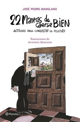 22 MANERAS DE CAERSE BIEN | 9788408070917 | MANGLANO, JOSE PEDRO | Llibreria Aqualata | Comprar llibres en català i castellà online | Comprar llibres Igualada