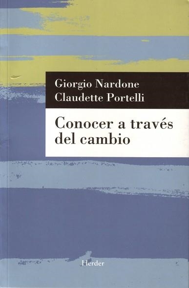 CONOCER A TRAVES DEL CAMBIO | 9788425424977 | NARDONE, G. Y PORTELLI, C. | Llibreria Aqualata | Comprar llibres en català i castellà online | Comprar llibres Igualada