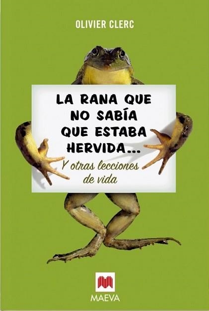 RANA QUE NO SABIA QUE ESTABA HERVIDA Y OTRAS LECCIONES DE VI | 9788496231993 | CLERC, OLIVIER | Llibreria Aqualata | Comprar llibres en català i castellà online | Comprar llibres Igualada