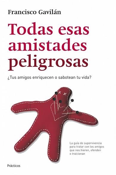 TODAS ESAS AMISTADES PELIGROSAS (PRACTICOS) | 9788408070320 | GAVILAN, FRANCISCO | Llibreria Aqualata | Comprar llibres en català i castellà online | Comprar llibres Igualada