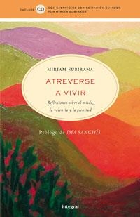 ATREVERSE A VIVIR | 9788478719808 | SUBIRANA, MIRIAM | Llibreria Aqualata | Comprar llibres en català i castellà online | Comprar llibres Igualada