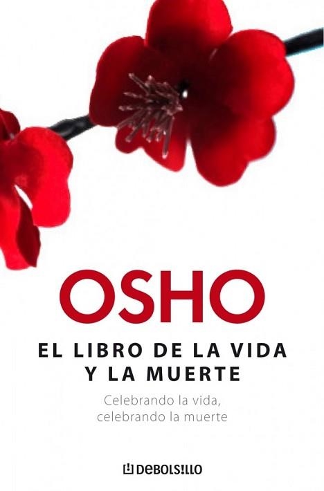 LIBRO DE LA VIDA Y LA MUERTE, EL (DB) | 9788483465189 | OSHO | Llibreria Aqualata | Comprar llibres en català i castellà online | Comprar llibres Igualada