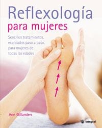 REFLEXOLOGIA PARA MUJERES | 9788478717248 | GILLANDERS, ANN | Llibreria Aqualata | Comprar llibres en català i castellà online | Comprar llibres Igualada