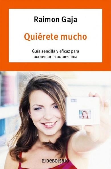 QUIERETE MUCHO. GUIA SENCILLA Y EFICAZ | 9788483461709 | GAJA, RAIMON | Llibreria Aqualata | Comprar llibres en català i castellà online | Comprar llibres Igualada