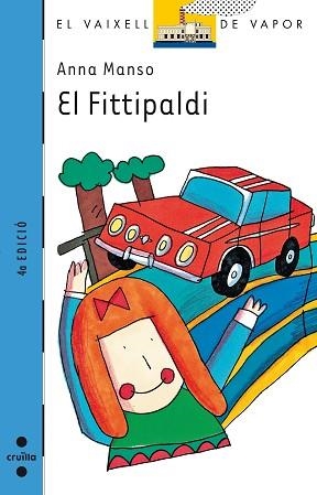 FITTIPALDI, EL (V.B.B. 96) | 9788466100946 | MANSO, ANNA | Llibreria Aqualata | Comprar llibres en català i castellà online | Comprar llibres Igualada