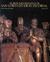 REAL MONASTERIO DE SAN LORENZO DE EL ESCORIAL | 9788477823063 | NAVASCUES PALACIO, PEDRO | Llibreria Aqualata | Comprar llibres en català i castellà online | Comprar llibres Igualada