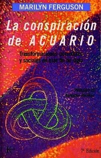 CONSPIRACION DE ACUARIO, LA | 9788472451551 | FERGUSON, MARILYN | Llibreria Aqualata | Comprar llibres en català i castellà online | Comprar llibres Igualada