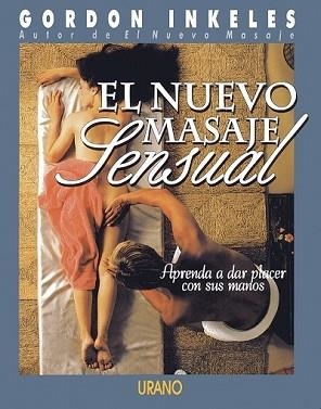 NUEVO MASAJE SENSUAL,EL | 9788479530730 | INKELES, GORDON | Llibreria Aqualata | Comprar llibres en català i castellà online | Comprar llibres Igualada