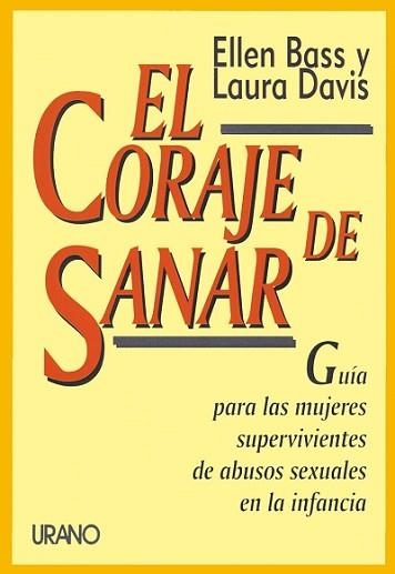 CORAJE DE SANAR, EL,GUIA PARA LAS MUJERES SUPERVIV | 9788479531065 | BASS, ELLEN, | Llibreria Aqualata | Comprar llibres en català i castellà online | Comprar llibres Igualada