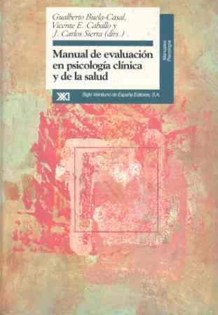 EVALUACION EN PSICOLOGIA CLINICA Y DE LA SALUD,MAN | 9788432309175 | BUELA-CASAL,GUALBERTO | Llibreria Aqualata | Comprar llibres en català i castellà online | Comprar llibres Igualada