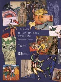 GRANS IL.LUSTRADORS CATALANS | 9788448903435 | CASTILLO, MONTSERRAT | Llibreria Aqualata | Comprar llibres en català i castellà online | Comprar llibres Igualada