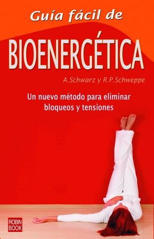 BIOENERGETICA (GUIA FACIL) | 9788479272913 | SCHWARZ  ALJOSCHA A. | Llibreria Aqualata | Comprar llibres en català i castellà online | Comprar llibres Igualada