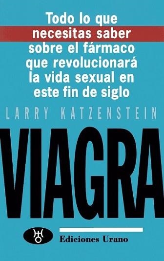 VIAGRA, TODO LO QUE NECESITA SABER | 9788479532420 | KATZENSTEIN, LARRY | Llibreria Aqualata | Comprar llibres en català i castellà online | Comprar llibres Igualada