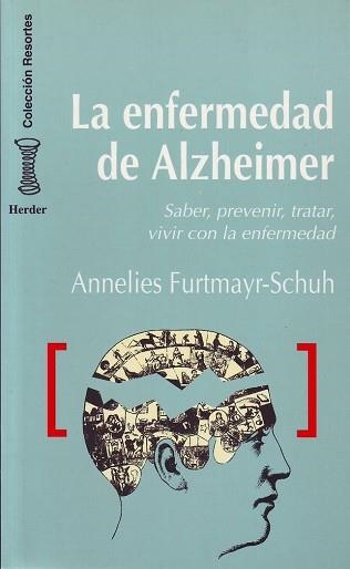 ENFERMEADA DE ALZHEIMER, LA (RESORTES 3) | 9788425418884 | FURTMAYR, ANNELIES | Llibreria Aqualata | Comprar llibres en català i castellà online | Comprar llibres Igualada