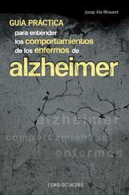 GUIA PRACTICA PARA ENTENDER LOS COMP. ENFERMOS ALZHEIMER | 9788480633918 | VILA MIRAVENT, JOSEP | Llibreria Aqualata | Comprar llibres en català i castellà online | Comprar llibres Igualada