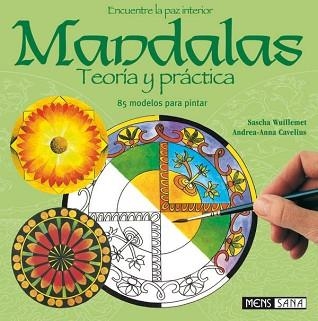 MANDALAS TEORIA Y PRACTICA 85 MODELOS PARA PINTAR | 9788434230019 | WUILLEMET, SASCHA | Llibreria Aqualata | Comprar llibres en català i castellà online | Comprar llibres Igualada