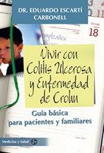 VIVIR CON COLITIS ULCEROSA Y ENFERMEDAD DE CROHN | 9788488066817 | ESCARTI, EDUARDO | Llibreria Aqualata | Comprar llibres en català i castellà online | Comprar llibres Igualada