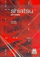 SHIATSU. GUIA COMPLETA | 9788480196260 | JARMEY, CHRIS /MOJAY, GABRIEL | Llibreria Aqualata | Comprar llibres en català i castellà online | Comprar llibres Igualada