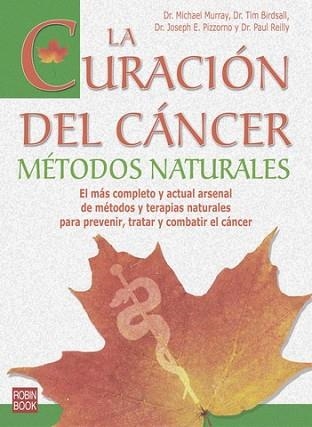 CURACION DEL CANCER, LA. METODOS NATURALES | 9788479276584 | AA.VV. | Llibreria Aqualata | Comprar llibres en català i castellà online | Comprar llibres Igualada