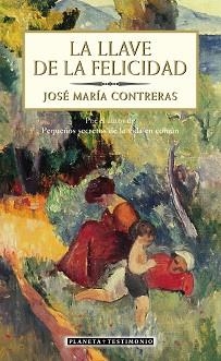 LLAVE DE LA FELICIDAD, LA | 9788408055662 | CONTRERAS, JOSE MARIA | Llibreria Aqualata | Comprar llibres en català i castellà online | Comprar llibres Igualada