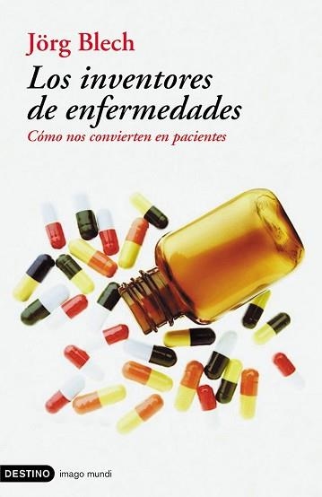 INVENTORES DE ENFERMEDADES, LOS (IMAGO MUNDI 65) | 9788423336999 | BLECH, JORG | Llibreria Aqualata | Comprar llibres en català i castellà online | Comprar llibres Igualada