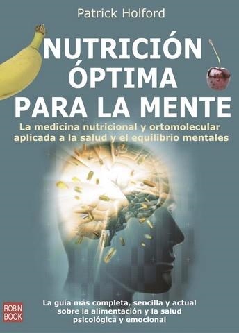 NUTRICION OPTIMA PARA LA MENTE | 9788479276935 | HOLFORD, PATRICK | Llibreria Aqualata | Comprar llibres en català i castellà online | Comprar llibres Igualada