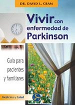 VIVIR CON ENFERMEDAD DE PARKINSON (MEDICINA Y SALUD) | 9788495973122 | CRAM, DAVID L. | Llibreria Aqualata | Comprar llibres en català i castellà online | Comprar llibres Igualada