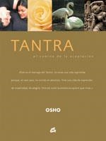 TANTRA. EL CAMINO DE LA ACEPTACION | 9788484451099 | OSHO | Llibreria Aqualata | Comprar llibres en català i castellà online | Comprar llibres Igualada