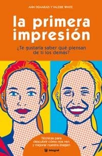 PRIMERA IMPRESION, LA | 9788478713974 | DEMARAIS, ANN / WHITE, VALERIE | Llibreria Aqualata | Comprar llibres en català i castellà online | Comprar llibres Igualada