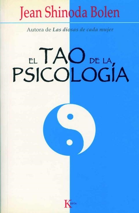 TAO DE LA PSICOLOGIA, EL (PSICOLOGIA) | 9788472455948 | SHINODA BOLEN, JEAN | Llibreria Aqualata | Comprar llibres en català i castellà online | Comprar llibres Igualada