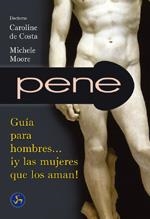 PENE (AUTOAYUDA) | 9788495973221 | DE COSTA, CAROLINE- MOORE, MICHELE | Llibreria Aqualata | Comprar llibres en català i castellà online | Comprar llibres Igualada