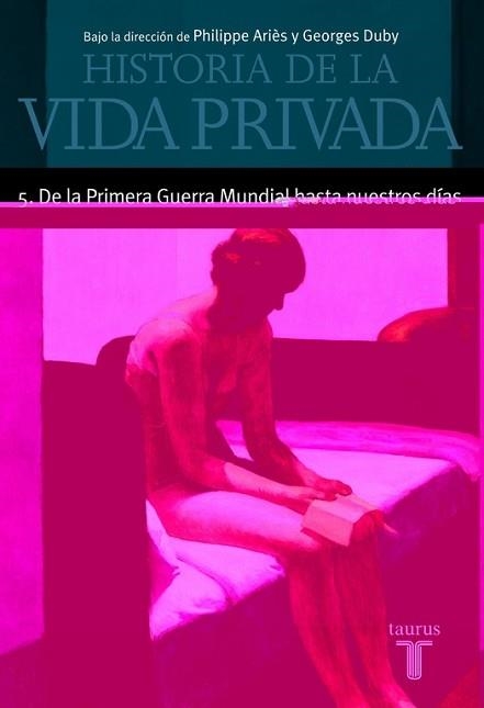 HISTORIA DE LA VIDA PRIVADA 5 (DE LA I G. M. A NUESTROS DIAS | 9788430604050 | ARIES, PHILIPPE | Llibreria Aqualata | Comprar llibres en català i castellà online | Comprar llibres Igualada