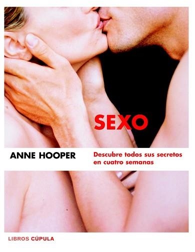 SEXO (LIBROS CUPULA) | 9788448047221 | HOOPER, ANNE (1941- ) | Llibreria Aqualata | Comprar llibres en català i castellà online | Comprar llibres Igualada