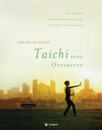 TAICHI PARA OCCIDENTE | 9788478716319 | ARLANDES, GERARD | Llibreria Aqualata | Comprar llibres en català i castellà online | Comprar llibres Igualada